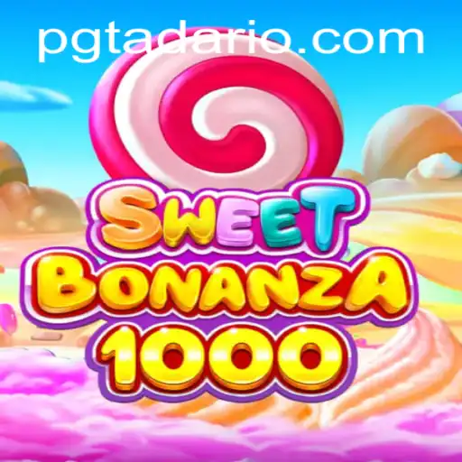 Exploring the Exciting World of SweetBonanza1000