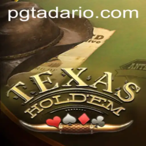 Unraveling the Stakes: An Insightful Guide to Texas Hold'em and the Role of PGTADA